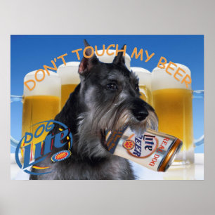 POSTER O SCHNAUZER NÃO TOCA EM MINHA ARTE DA CERVEJA