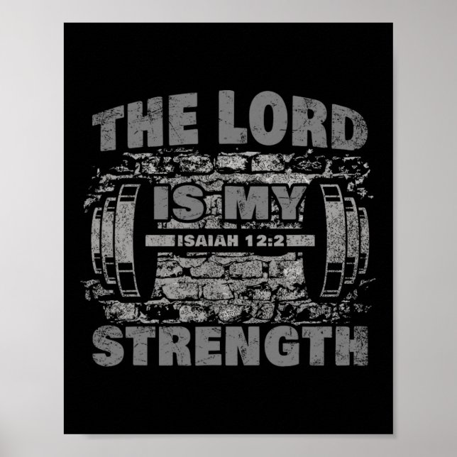 Poster O Senhor É A Minha Força - Isaiah 122 Christian Fa (Frente)