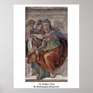 Póster O Sibyl Delphic por Michelangelo Buonarroti