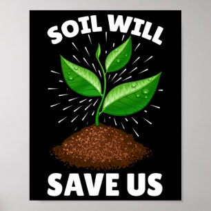 Poster O Solo Nos Salva A Terra Nosso Planeta Ama M