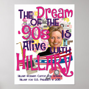 Póster O sonho dos anos 90 está vivo com Hillary