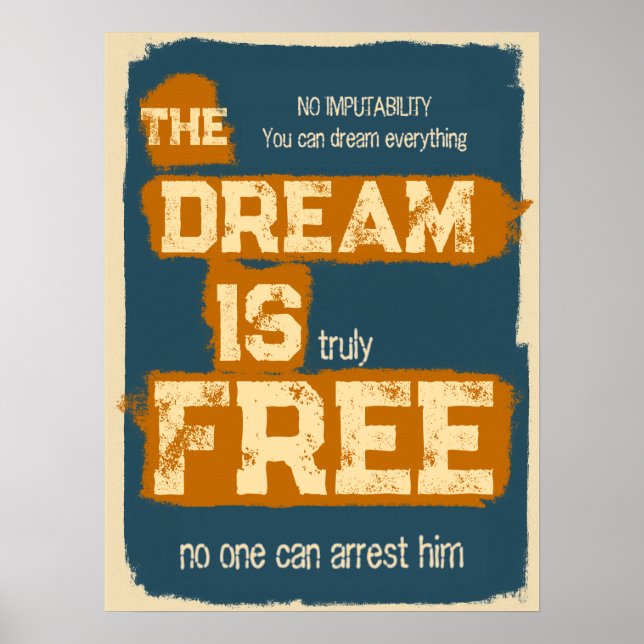 Poster O Sonho é Grátis, Citação Motivacional (Frente)