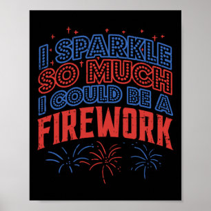 Poster O Sparkle Tanto Poderia Ser Engraçado De Fogo 4 De