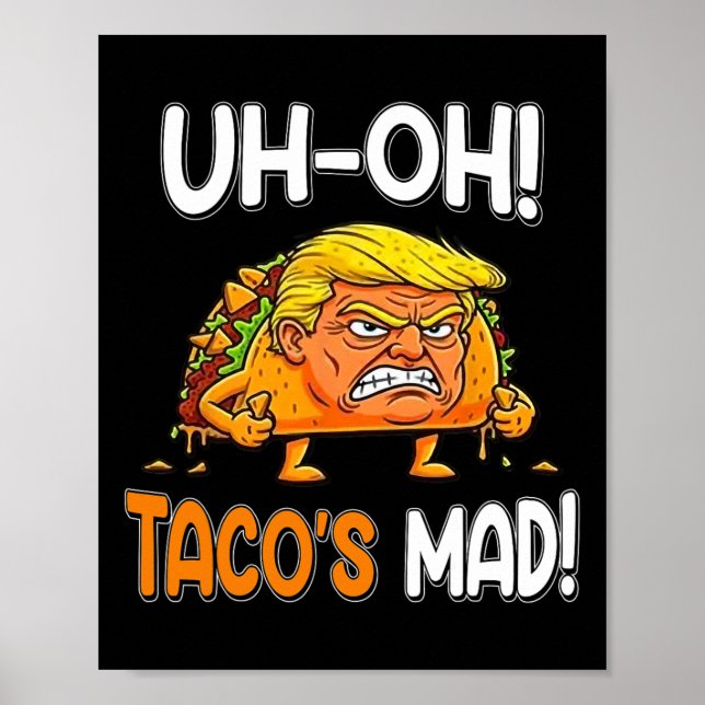 Poster O Taco está louco! - Orange Faced Funny Trump Taco (Frente)