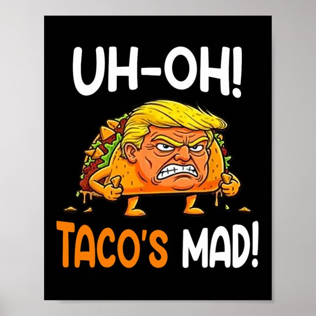Poster O Taco está louco! - Orange Faced Funny Trump Taco (Frente)