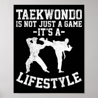 Poster O Taekwondo Não É Apenas Um Jogo É Um Estilo De Vi
