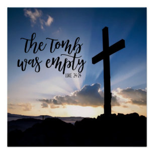 Póster O Túmulo Estava Vazio Poster brilhante