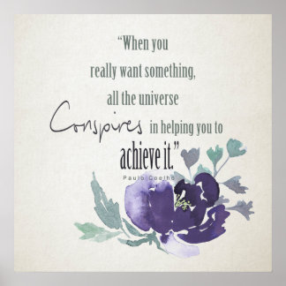 POSTER O UNIVERSO CONSPIRA QUE VOCÊ ATINGIRÁ O FLORAL AZU