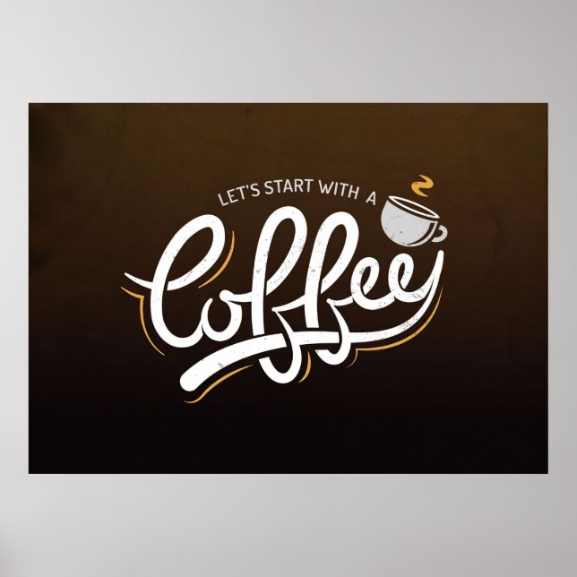 Poster O Vamos Do Café Começa Com Um Café (Frente)