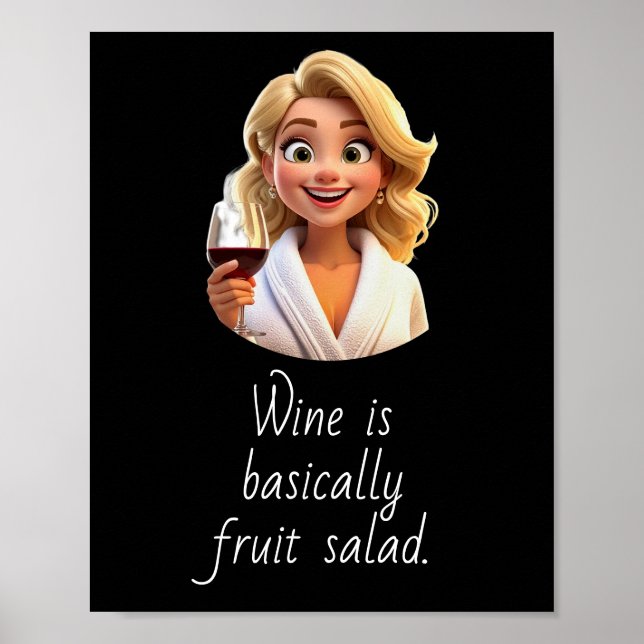 Poster O vinho é basicamente salada de frutas. (Frente)