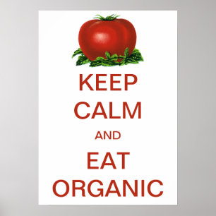 Poster O vintage mantem a calma e come o tomate orgânico