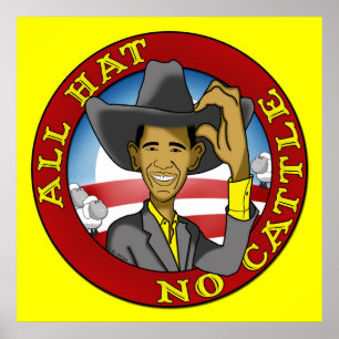 Póster Obama All Hat No Cattle