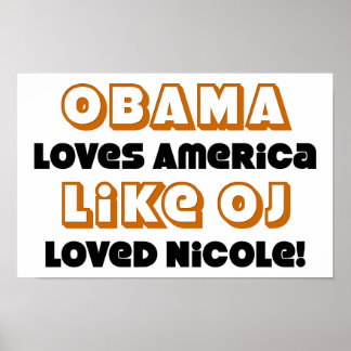 Poster Obama Ama A América Como A JJ Amada Nicole!