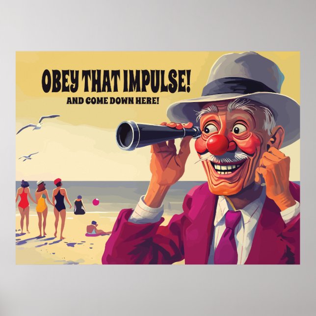 Poster Obedeça aquele impulso e desça aqui, engraçado (Frente)