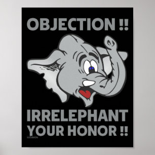 POSTER OBJEÇÃO! IRRELEPHANTE SUA HONRA!