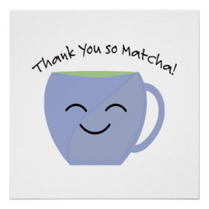 Póster Obrigado, Matcha