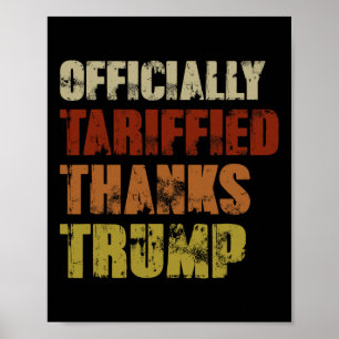 Poster Obrigados Oficialmente Tarifados Trump Retro 8647 