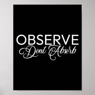 Poster Observe que não absorva as lições de paz da vida e