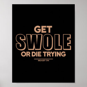 Poster Obtenha Swole Ou Morra Tentando Motivação De Malha