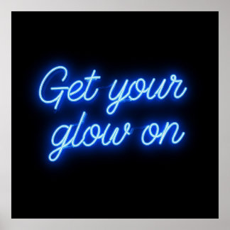 Poster Obter O Brilho No Texto Neon
