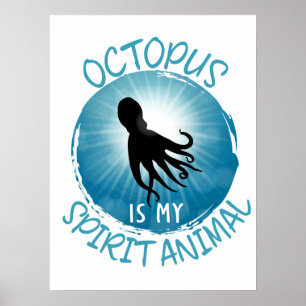Poster Octopus É Meu Animal Espírito