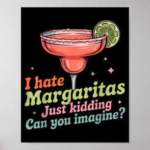 Poster Odeio margaritas cinco de mayo verão pub bar