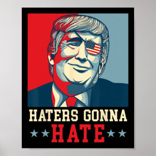 Poster Odiadores engraçados vão odiar o presidente Donald