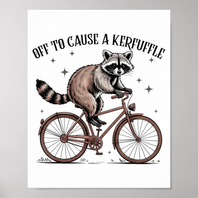 Poster Off To Cause A Kerfuffle Funny Raccoon Meme Men Wo (Frente)