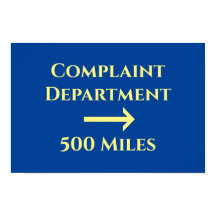 Office Humor Funny Complaint Department 500 Miles