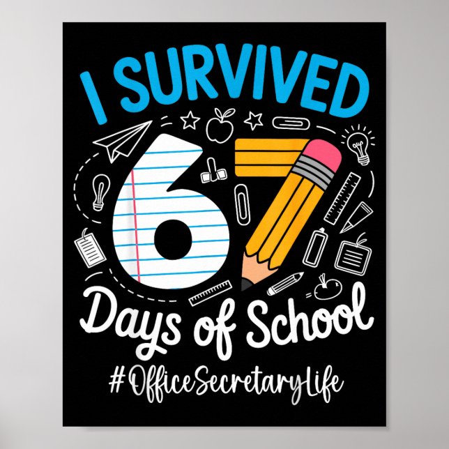 Poster Office Secretary Survived 67 Days Of School Humor  (Frente)