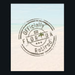 Poster Officially Retired in Florida Tropical Beach Ocean<br><div class="desc">Celebrate the best years of your life with this beautiful retirement themed poster. The design features a round seal with the saying, "Officially Retired." "Florida" is written in the center with a tropical palm tree replacing the letter "i." The background is my original photo of a Sanibel Island Florida beach...</div>