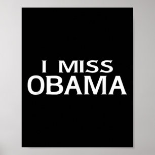 Poster Oficial I Miss Barack Obama T Shirt- Mens, Mulhere