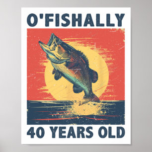 Poster Oficialmente 40 Anos de Idade 1985 Pescaria Pescad