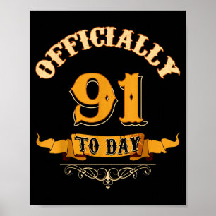 Poster Oficialmente 91 Anos de Idade Hoje Presente de 91º