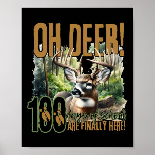Poster Oh Deer, 100 dias de escola chegaram Caça ao veado