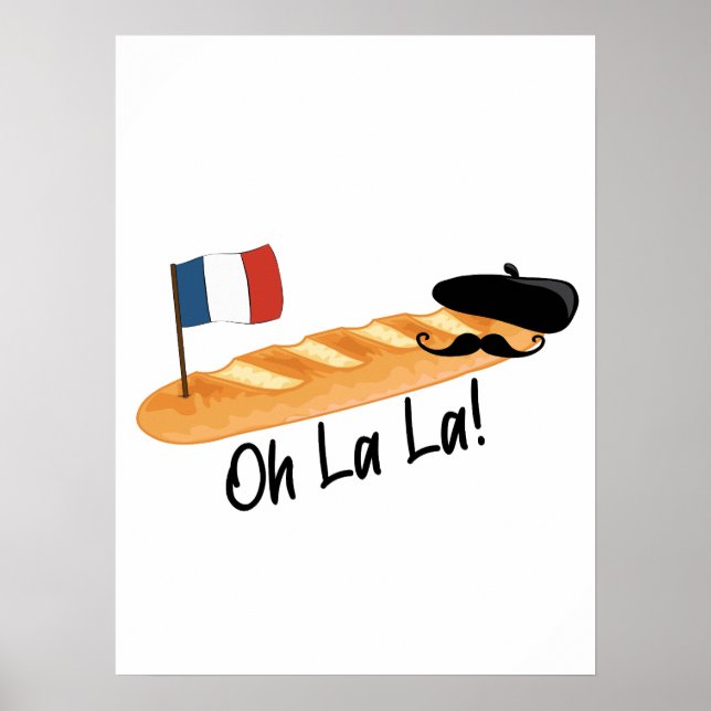 Poster Oh La La - Baguette Francês - Francofile Engraçado (Frente)