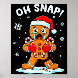 Poster Oh Snap Biscoito De Natal De Gengibre Xmas Panific