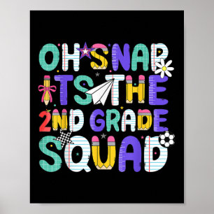 Poster Oh Snap É a Segunda Turma da 2ª Série de Volta à E