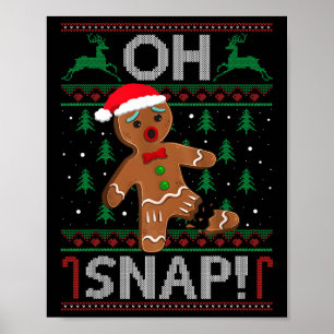 Poster Oh Snap Gingerbird Homem Natal Engraçado Cookie Ba