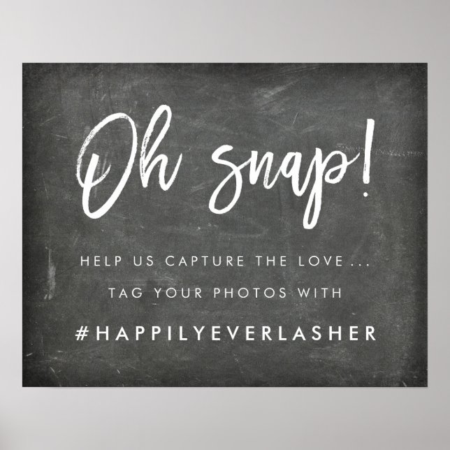 Poster Oh Snap | Hashtag de Casamento de Chalkboard (Frente)