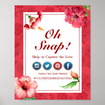 Oh Snap Hashtag WedPoster - Flor Hibiscus