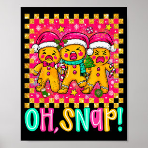 Poster Oh Snap Natal Homemem de Gengibre Divertido Biscoi