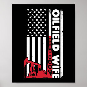 Poster Oilfield Worker Rig Roughneck Oilfield Wife