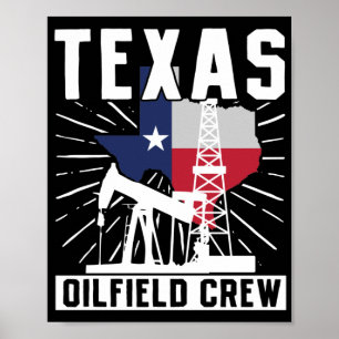 Poster Oilfield Worker Roughneck Texas Oilfield Crew