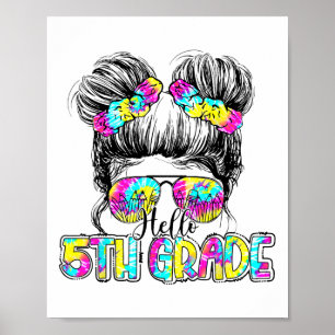 Poster Olá 5ª série Tie Dye Cabelo Desgrenhado Infantil C