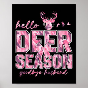 Poster Olá Deer Season Adeus Husbynd 5