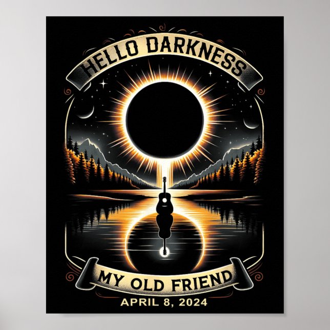 Poster Olá Escuridão Meu Velho Amigo Eclipse Solar 8 de a (Frente)