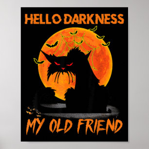 Poster Olá Escuridão Meu Velho Amigo Gato Preto do Hallow