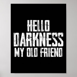 Poster Olá, Escuridão, meu velho amigo Halloween