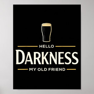 Poster Olá Escuridão Velho Amigo Cerveja Irlandesa St Pat